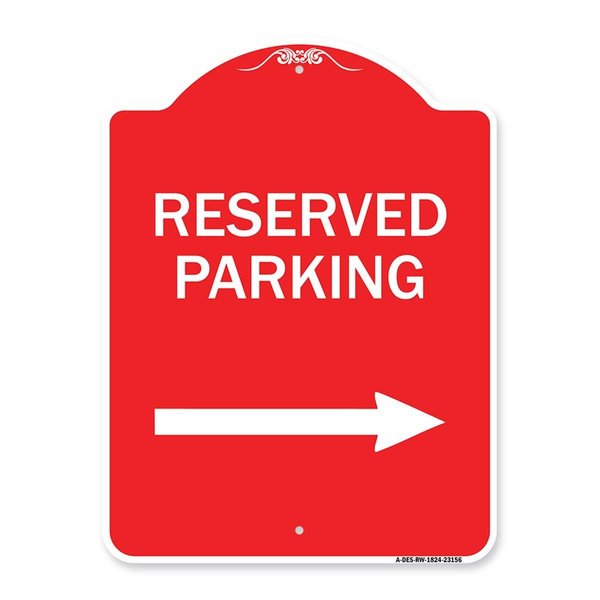 Amistad 18 x 24 in. Designer Series Sign - Reserved Parking & Right Arrow, Red & White AM2052007